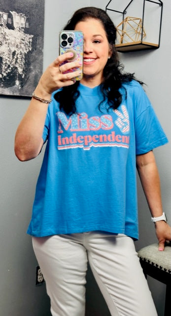 Miss Independent Tee