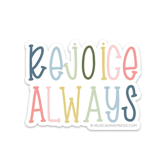 Rejoice Always Sticker