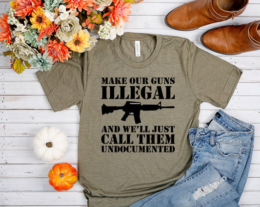 Make Our G*ns Illegal