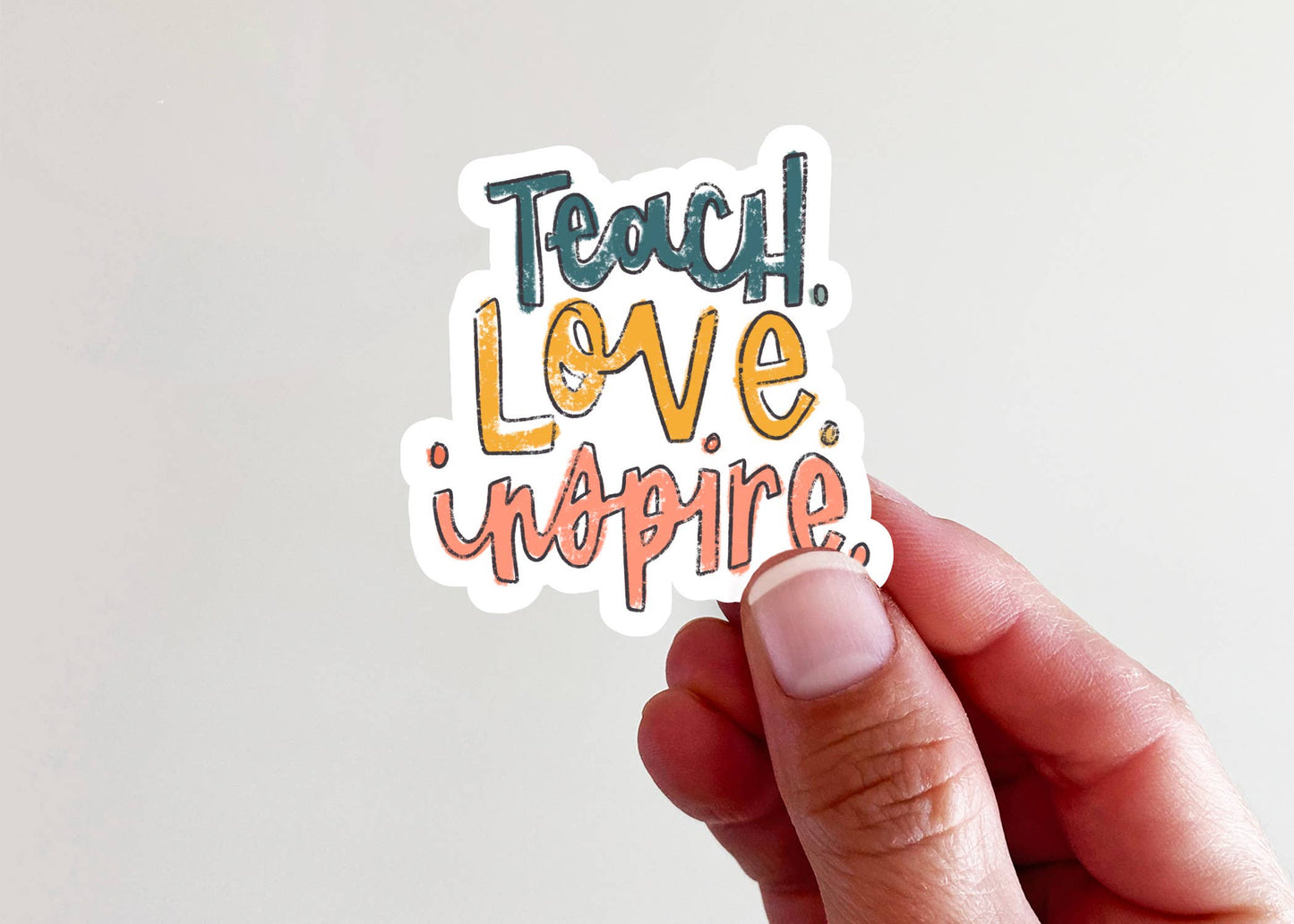 Teach. Love. Inspire. Vinyl Laptop Bottle Sticker