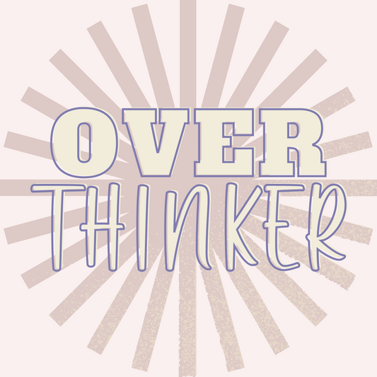 Over Thinker Sticker
