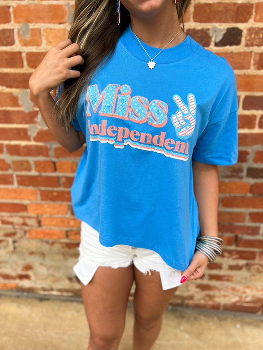 Miss Independent Tee