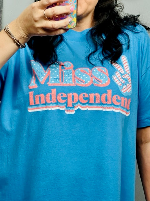 Miss Independent Tee