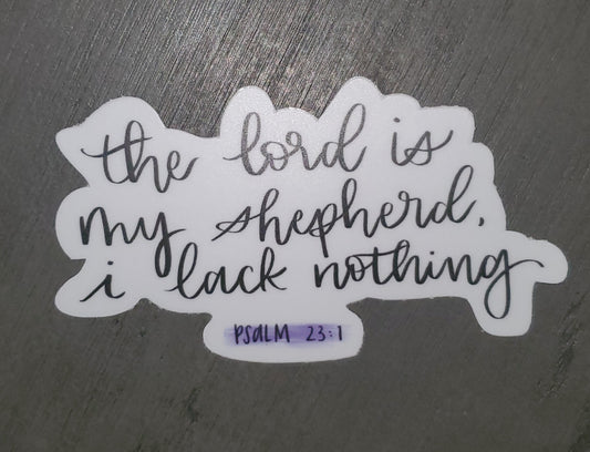 The Lord is my Shephard Sticker