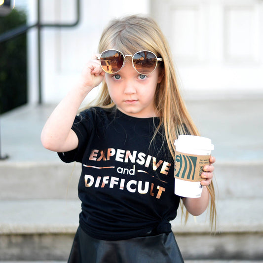 Expensive And Difficult Kid's Tee Shirt: 2T