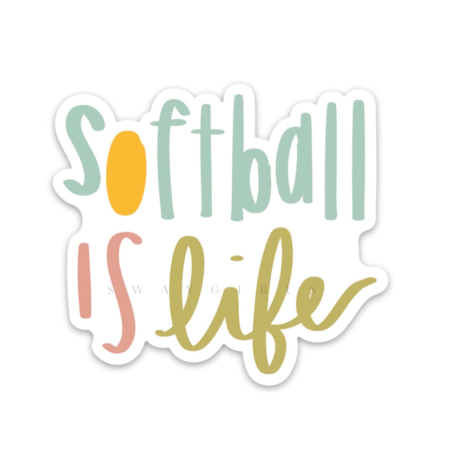 Softball Is Life Sticker